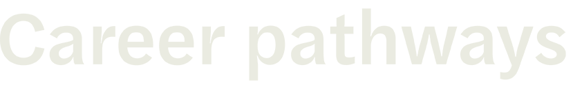 Career pathways