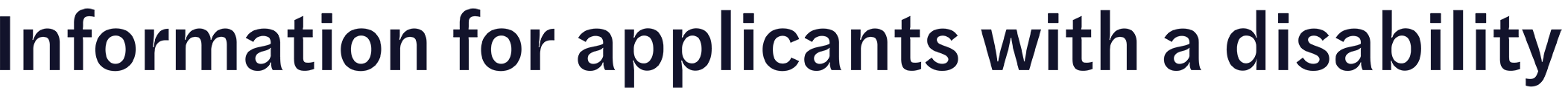 Information for applicants with a disability
